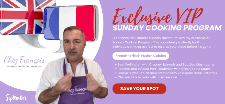 VIP Sunday Cooking Program by Chez Francois